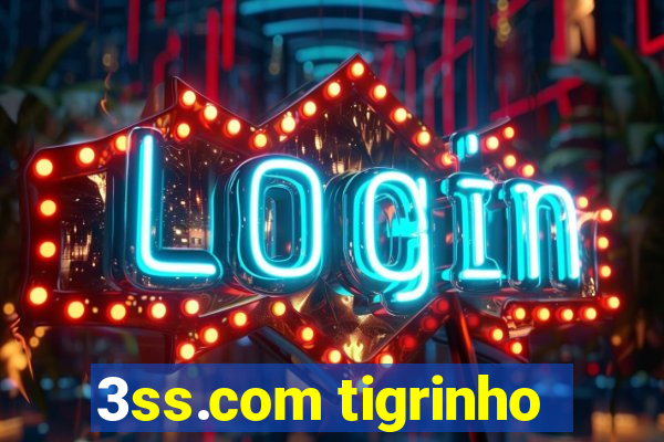 3ss.com tigrinho